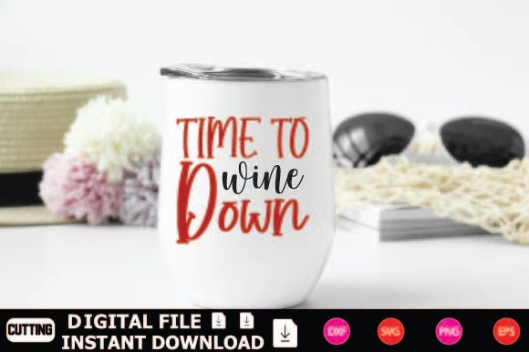 Time To Wine Down SVG Shahin alam 