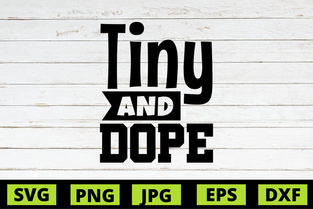 Tiny and Dope SVG NextArtWorks 