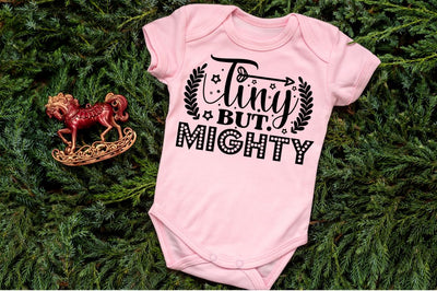 Tiny but mighty, baby SVG SVG DESIGNISTIC 