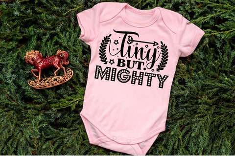 Tiny but mighty, baby SVG SVG DESIGNISTIC 