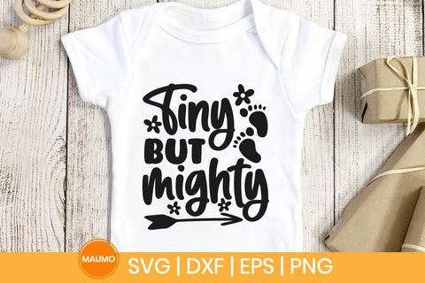 Tiny but mighty, funny baby svg quote SVG Maumo Designs 