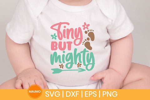 Tiny but mighty, funny baby svg quote SVG Maumo Designs 