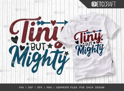 Tiny But Mighty SVG Cut File, Newborn Svg, Baby Bump Svg, Cute Baby Svg, Baby Quotes, TG 00134 SVG ETC Craft 