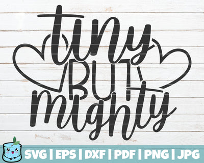 Tiny But Mighty SVG MintyMarshmallows 