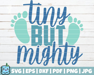 Tiny But Mighty SVG MintyMarshmallows 