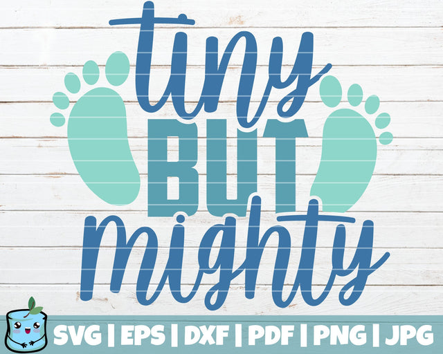 Tiny But Mighty SVG MintyMarshmallows 
