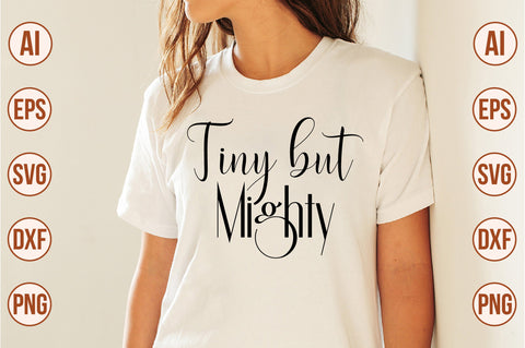 Tiny but Mighty svg SVG orpitasn 