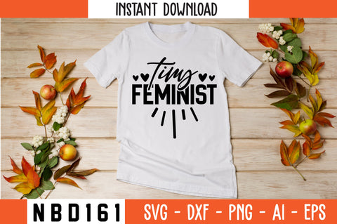 tiny feminist Svg Design SVG Nbd161 