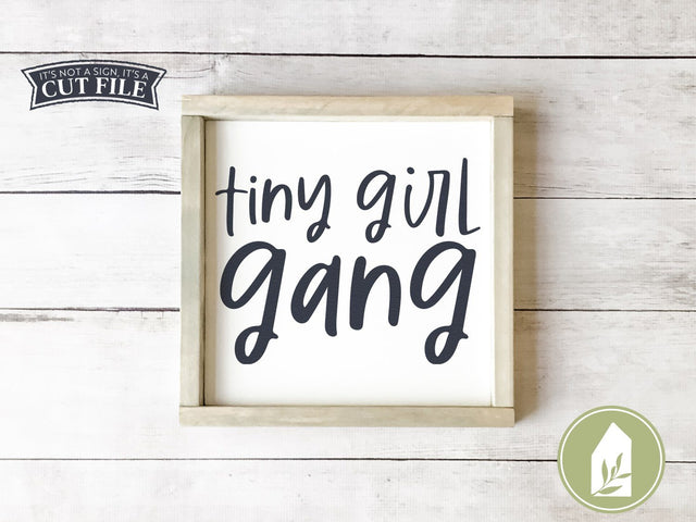 Tiny Girl Gang SVG Files | Sisters SVG | Nursery Cut Files SVG LilleJuniper 