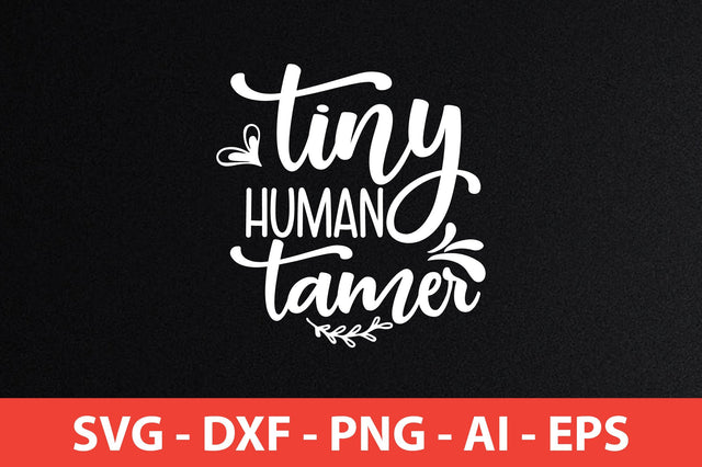 tiny human tamer svg SVG shah alam 