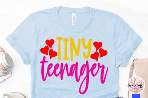 Tiny teenager - Birthday SVG EPS DXF PNG Cutting File SVG CoralCutsSVG 