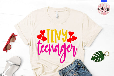 Tiny teenager - Birthday SVG EPS DXF PNG Cutting File SVG CoralCutsSVG 