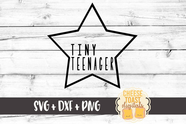 Tiny Teenager SVG Cheese Toast Digitals 