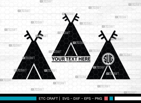 Tipi Monogram, Tipi Silhouette, Tipi SVG, Teepee Svg, Native American Svg, Tent Svg, SB00411 SVG ETC Craft 