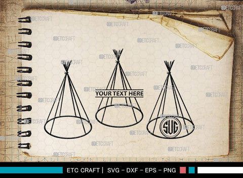 Tipi Monogram, Tipi Silhouette, Tipi SVG, Teepee Svg, Native American Svg, Tent Svg, SB00411 SVG ETC Craft 