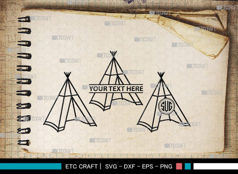 Tipi Monogram, Tipi Silhouette, Tipi SVG, Teepee Svg, Native American Svg, Tent Svg, SB00411 SVG ETC Craft 