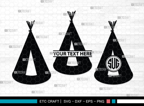 Tipi Monogram, Tipi Silhouette, Tipi SVG, Teepee Svg, Native American Svg, Tent Svg, SB00411 SVG ETC Craft 