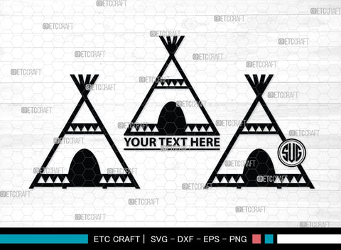 Tipi Monogram, Tipi Silhouette, Tipi SVG, Teepee Svg, Native American Svg, Tent Svg, SB00411 SVG ETC Craft 