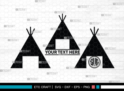 Tipi Monogram, Tipi Silhouette, Tipi SVG, Teepee Svg, Native American Svg, Tent Svg, SB00411 SVG ETC Craft 