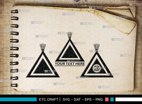 Tipi Monogram, Tipi Silhouette, Tipi SVG, Teepee Svg, Native American Svg, Tent Svg, SB00411 SVG ETC Craft 