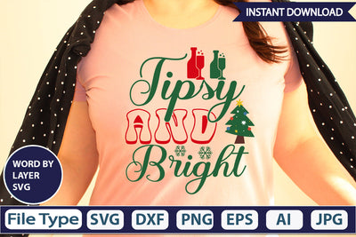 Tipsy And Bright SVG Cut File SVGs,Quotes and Sayings,Food & Drink,On Sale, Print & Cut SVG DesignPlante 503 