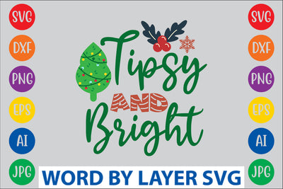 Tipsy And Bright SVG Design SVG Rafiqul20606 