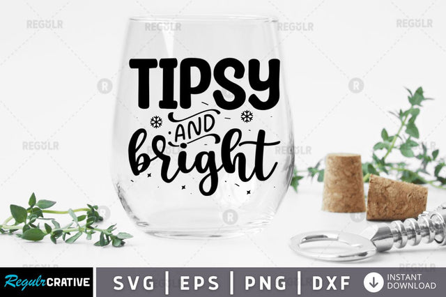 Tipsy and bright SVG SVG Regulrcrative 