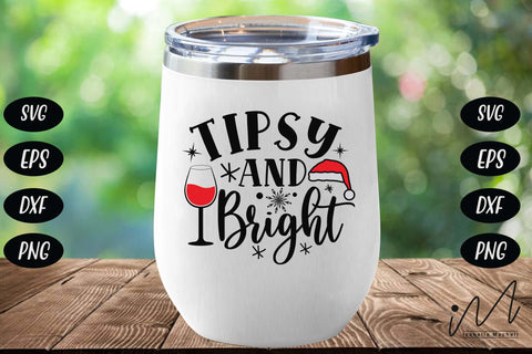 Tipsy and Bright svg,Christmas Wine Glass svg, Christmas svg, Christmas gift svg SVG Isabella Machell 