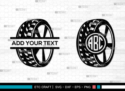 Tire With Wheel Monogram SVG, Split Monogram SVG, Tires Svg, Wheel Rim Svg, Car Wheel Svg, Wheel Hubcap Svg, Tire with Wheel SVG ETC Craft 
