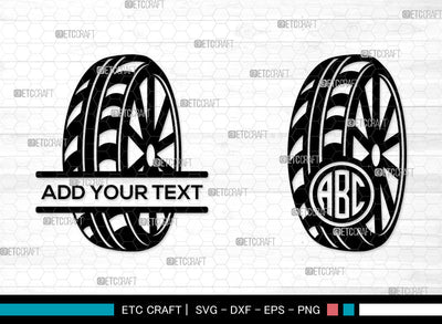 Tire With Wheel Monogram SVG, Split Monogram SVG, Tires Svg, Wheel Rim Svg, Car Wheel Svg, Wheel Hubcap Svg, Tire with Wheel SVG ETC Craft 