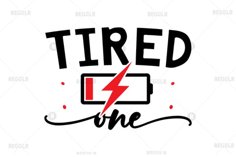 Tired one SVG SVG Regulrcrative 