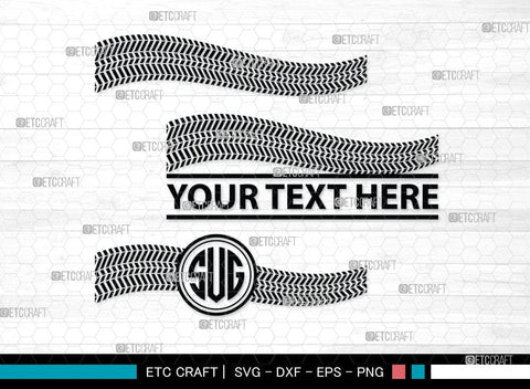 Tires And Tire Prints Monogram, Tires And Tire Prints Silhouette, Tire Print Svg, Race Wall Svg, Tire Track Svg, SB00053 SVG ETC Craft 