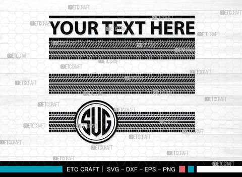 Tires And Tire Prints Monogram, Tires And Tire Prints Silhouette, Tire Print Svg, Race Wall Svg, Tire Track Svg, SB00053 SVG ETC Craft 