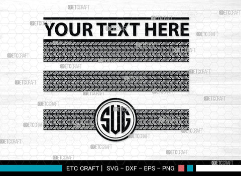 Tires And Tire Prints Monogram, Tires And Tire Prints Silhouette, Tire Print Svg, Race Wall Svg, Tire Track Svg, SB00053 SVG ETC Craft 