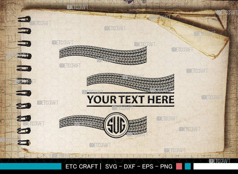 Tires And Tire Prints Monogram, Tires And Tire Prints Silhouette, Tire Print Svg, Race Wall Svg, Tire Track Svg, SB00053 SVG ETC Craft 