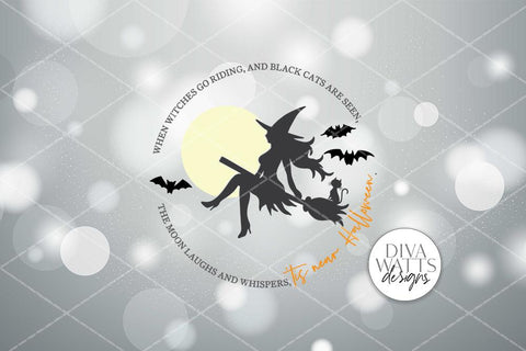 Tis Near Halloween SVG | Witch on Broom Round Sign | DXF and More SVG Diva Watts Designs 