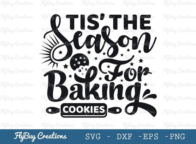 Tis Season For Baking | Cookies | Baking Cookies | Cookies for Santa | Dear Santa | Christmas | SVG ETC Craft 