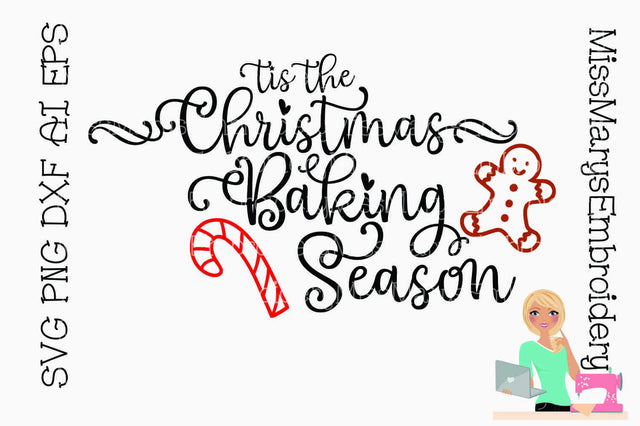 'tis the Christmas Baking Season SVG MissMarysEmbroidery 