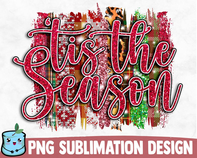 Tis The Season Brush Strokes Sublimation Designs Sublimation MintyMarshmallows 