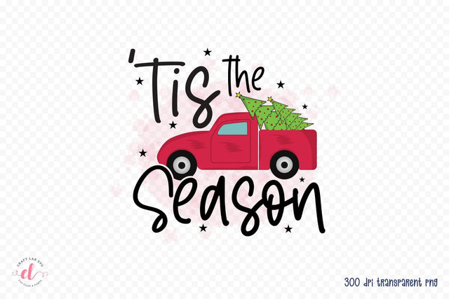 Tis the Season - Christmas Sublimation Design Sublimation CraftLabSVG 