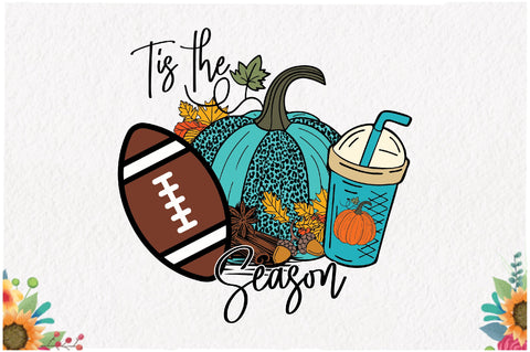 Tis the Season Fall Sublimation Sublimation Jagonath Roy 