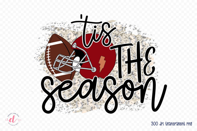 Tis the Season, Football Sublimation Design Sublimation CraftLabSVG 
