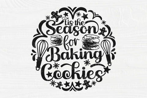 Tis The Season For Baking Cookies SVG - Christmas Baking Svg - Cut Files - Cricut - Silhouette - Christmas Pot Holder Svg SVG TonisArtStudio 
