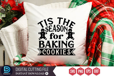 Tis the season for baking cookies SVG, Tis the season for baking cookies SVG DESIGNISTIC 