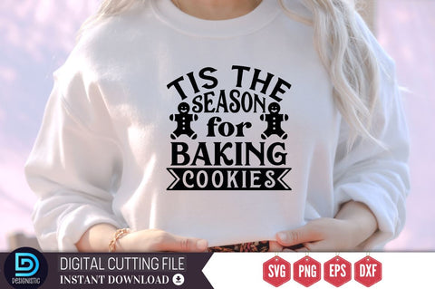 Tis the season for baking cookies SVG, Tis the season for baking cookies SVG DESIGNISTIC 
