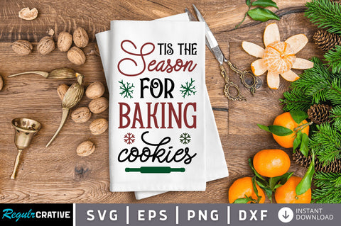 Tis the season for baking SVG Design SVG Regulrcrative 