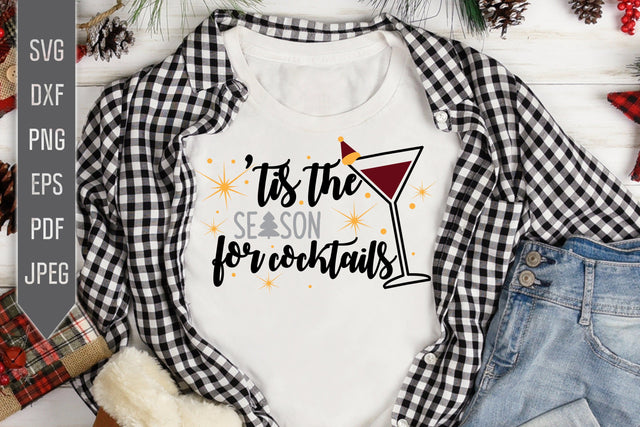 Tis The Season For Cocktails Svg. Cocktail Season Svg. Christmas Drinking Shirt Design. Cocktail Svg. Christmas Svg. Christmas Party dxf png SVG Mint And Beer Creations 