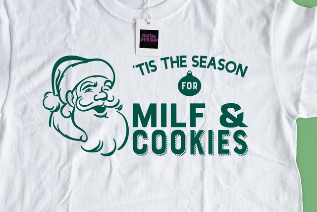 'Tis the Season For Milf and Cookies Naughty Adult Christmas SVG Design | So Fontsy SVG Crafting After Dark 