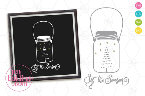 Tis the Season Mason Jar | Christmas Stencil SVG Ikonart Design Shop 