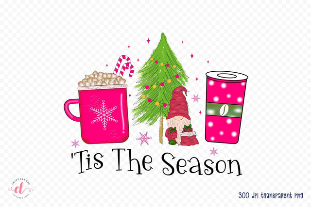 Tis the Season, Pink Christmas Sublimation Sublimation CraftLabSVG 